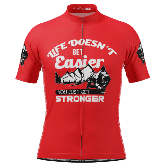 Men's Life Doesn't Get Easier, You Get Stronger Short Sleeve Cycling Jersey