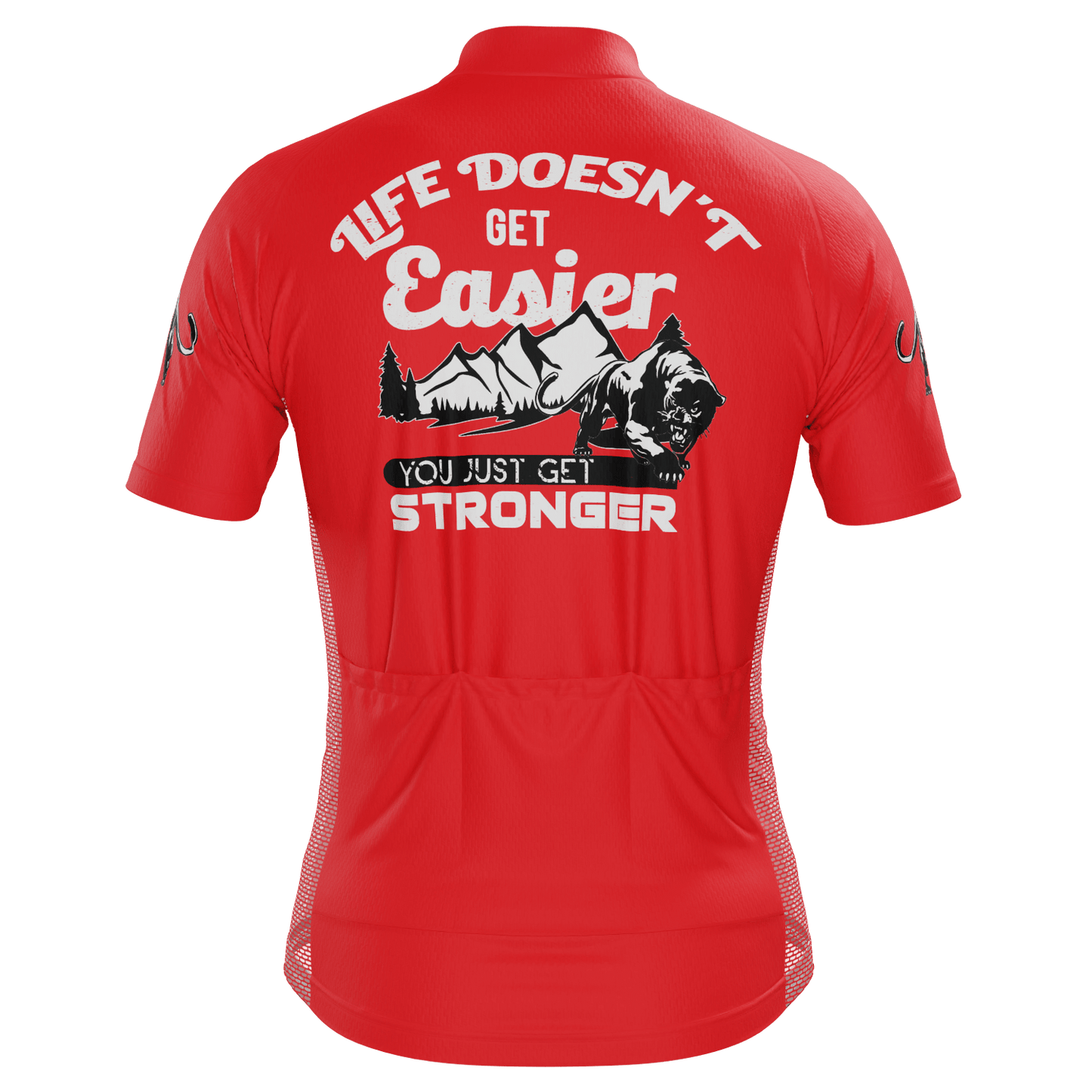 Men's Life Doesn't Get Easier, You Get Stronger Short Sleeve Cycling Jersey