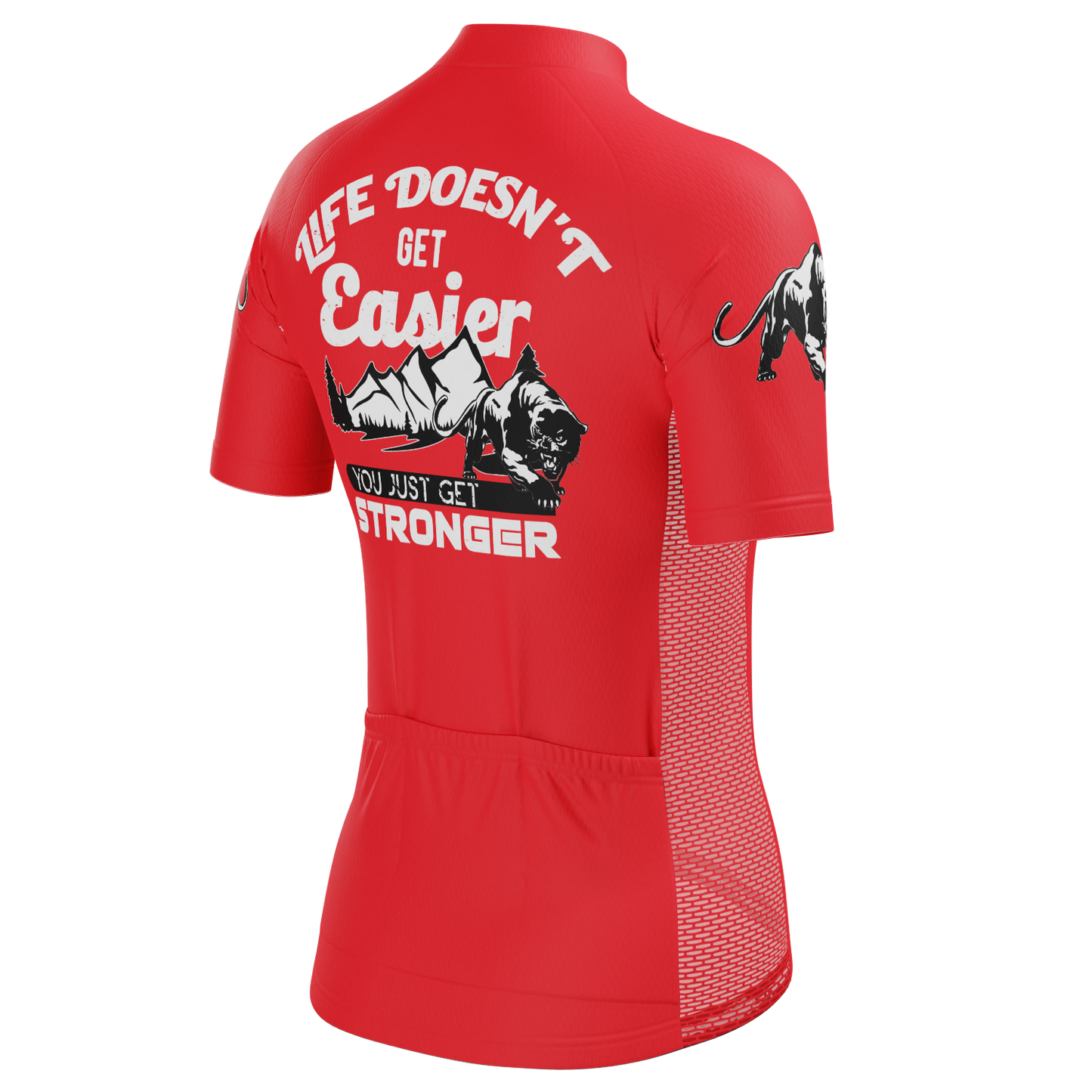 Women's Life Doesn't Get Easier, You Get Stronger Short Sleeve Cycling Jersey