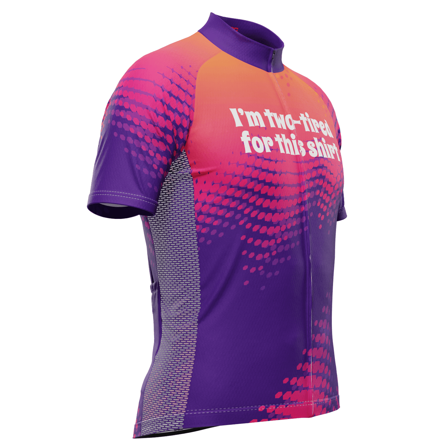 Men's I'm Two-tired For This Shirt! Short Sleeve Cycling Jersey