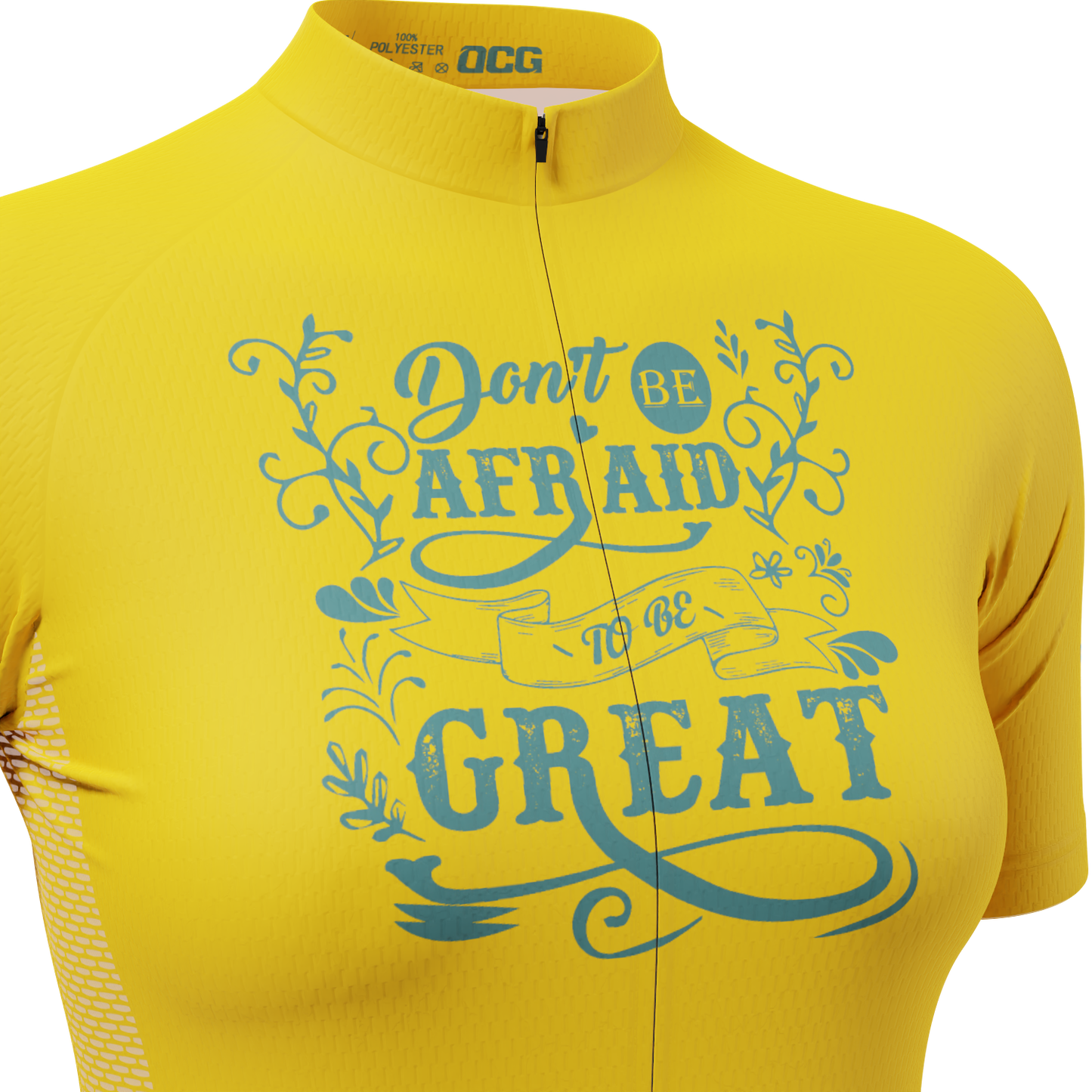 Women's Don't Be Afraid To Be Great Short Sleeve Cycling Jersey