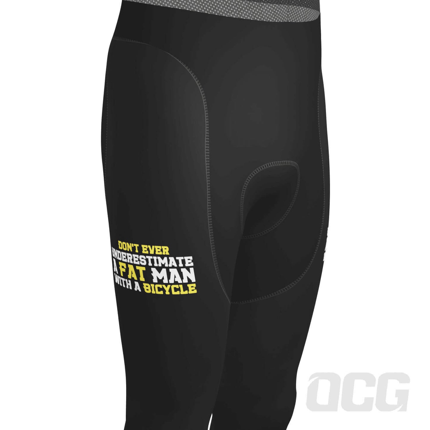 Men's Don't Ever Underestimate a Fat Man Gel Padded Cycling Bib-Tights