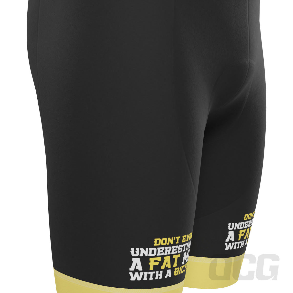 Men's Don't Ever Underestimate a Fat Man Gel Padded Cycling Shorts